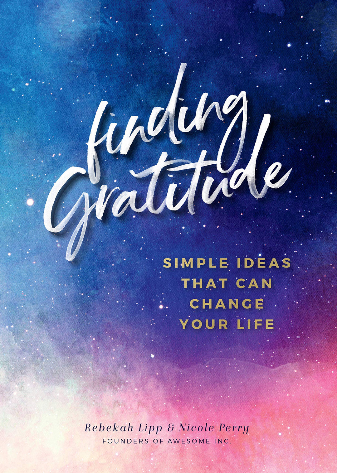 Finding Gratitude: Simple Ideas That Can Change Your Life - Premium Books from Hazelden - Just $16.95! Shop now at Choices Books & Gifts