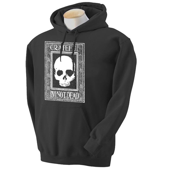 G107. Grateful I'm Not Dead Hoodie Size M,L,XL (Unisex)* - Premium Gifts from Valley Graphics - Just $32.95! Shop now at Choices Books & Gifts