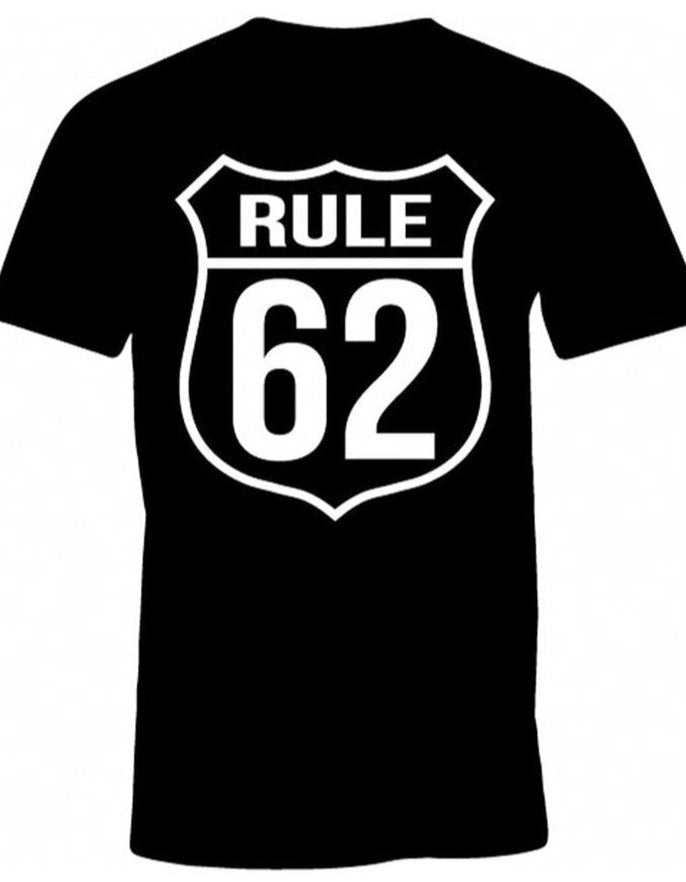 G108. Rule 62 T-shirt (Unisex) - Premium Gifts from Daniella Darren Park - Just $29.95! Shop now at Choices Books & Gifts