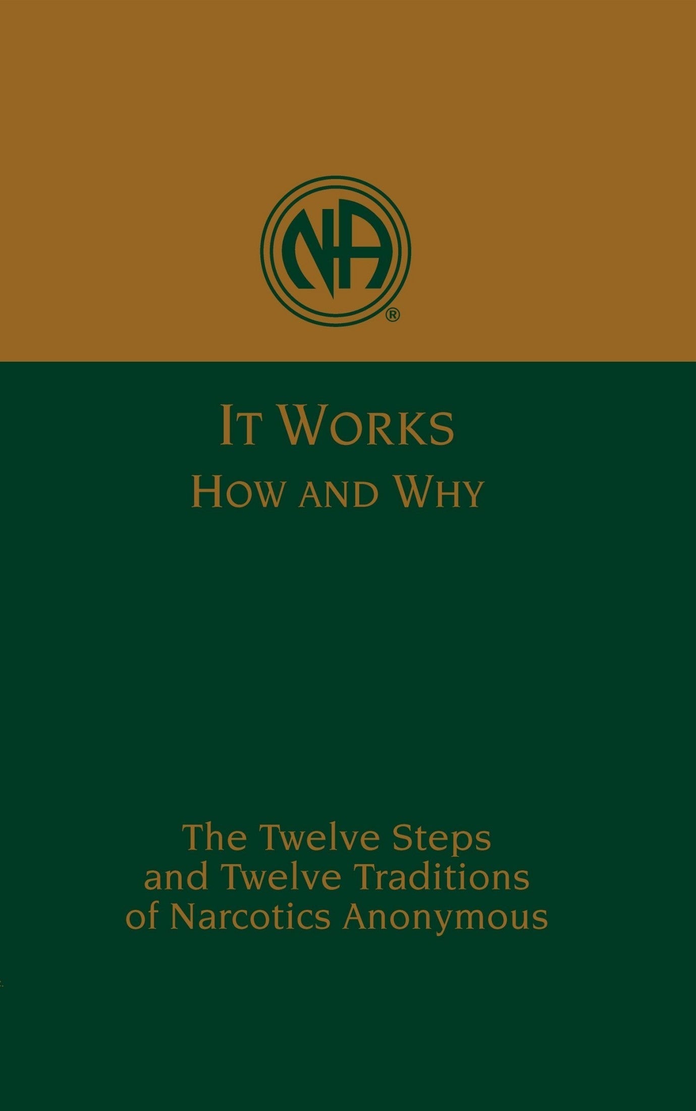 It Works: How and Why - Hardcover - Premium Books from NA - Just $17.95! Shop now at Choices Books & Gifts