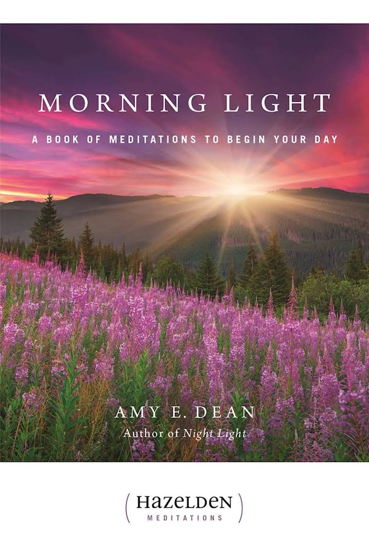 Morning Light: A Book of Meditations to Begin Your Day - Premium Books from Hazelden - Just $16.95! Shop now at Choices Books & Gifts