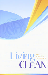 Living Clean: The Journey Continues (Hardcover) - Premium Books from NA - Just $17.95! Shop now at Choices Books & Gifts