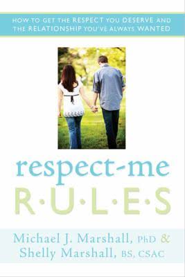 Respect Me Rules by Michael J. Marshall, Shelly Marshall - Premium Books from Hazelden - Just $16.95! Shop now at Choices Books & Gifts