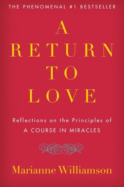 Return to Love: Reflections on the Principles of "A Course in Miracles - Premium Books from Ingram Book Company - Just $16.99! Shop now at Choices Books & Gifts