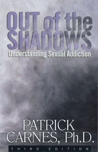 Out of the Shadows Understanding Sexual Addiction Softcover - Premium Books from Hazelden - Just $16.95! Shop now at Choices Books & Gifts