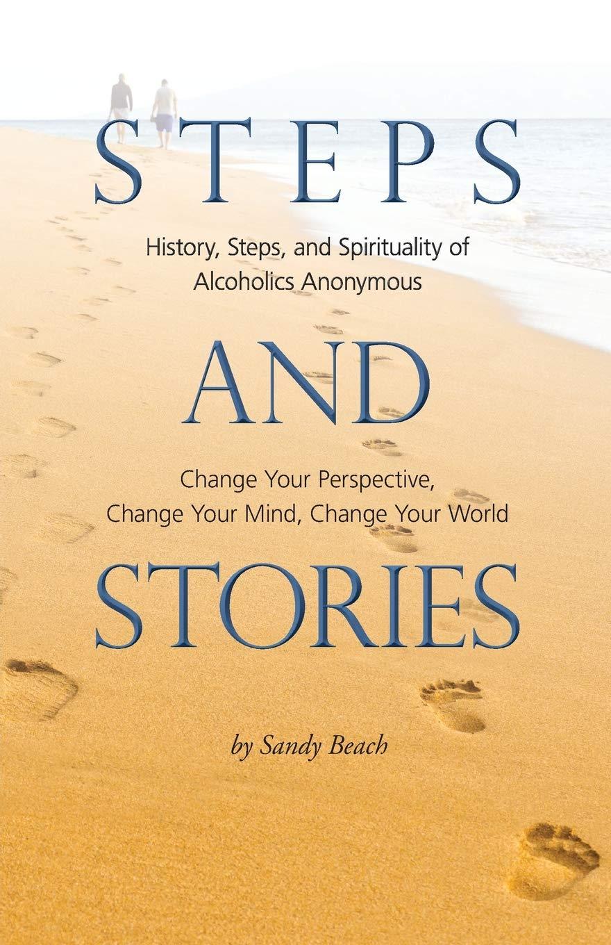 Steps and Stories: History, Steps, and Spirituality of Alcoholics Anonymous - Premium Books from Ingram Book Company - Just $17.95! Shop now at Choices Books & Gifts