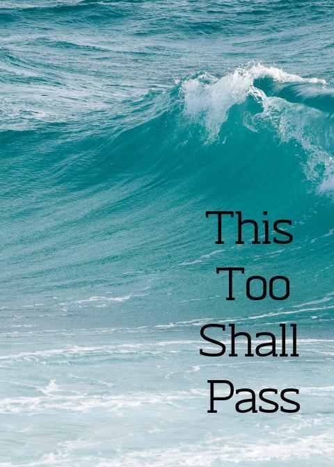 a113. This Too Shall Pass, Ocean Waves. D13 - Premium Cards from Choices - Just $2.95! Shop now at Choices Books & Gifts